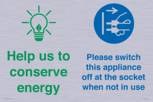 Help us to conserve energy - Switch this appliance off at the socket when not in use